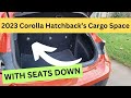 2023 Toyota Corolla Hatchback Cargo Space With Seats Down