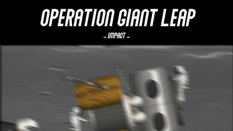 Operation Giant Leap Part 1 | SFS Cinematic Recreation