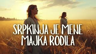 Srpkinja Je Mene Majka Rodila Srpska Patriotska Pesma Tradicionalna Muzika
