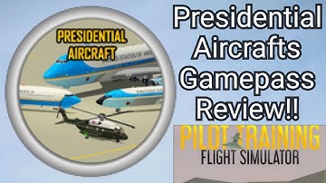 Presidential Gamepass Review! | PTFS Roblox Series |