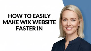 HOW TO EASILY MAKE WIX WEBSITE FASTER IN - Julia'sTutorials