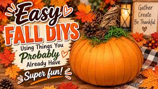 Datos Easy Fall DIYs Using Things You Probably Already Have! Actualización