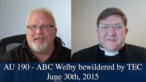 AU 190 - Canterbury not happy with TEC gay marriage