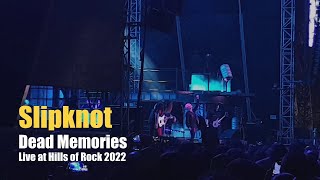 Slipknot "Dead Memories" Live at Hills of Rocks 2022