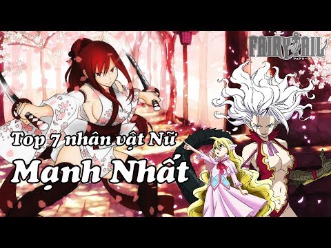 Video Top 7 Nữ Nhân Vật Xinh Đẹp Và Mạnh Mẽ Trong Fairy Tail - youtube
