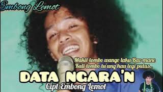 Lagu Manggarai terbaru || DATA NGARA'N || Cipt: Embong Lemot