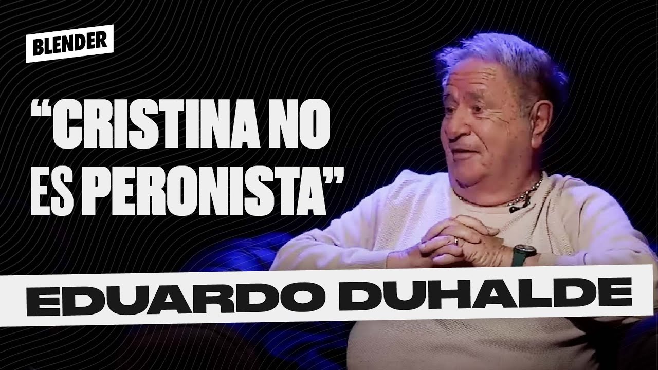 DUHALDE sobre NÉSTOR KIRCHNER, CRISTINA y su CRÍTICA a MILEI | HAY ALGO AHÍ | BLENDER