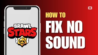 How To Fix Brawl Stars No Sound Problem | Software Update Solution (2024) screenshot 1