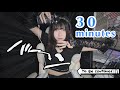 ASMR マウスサウンド30分耐久【Lip sound😙💖】
