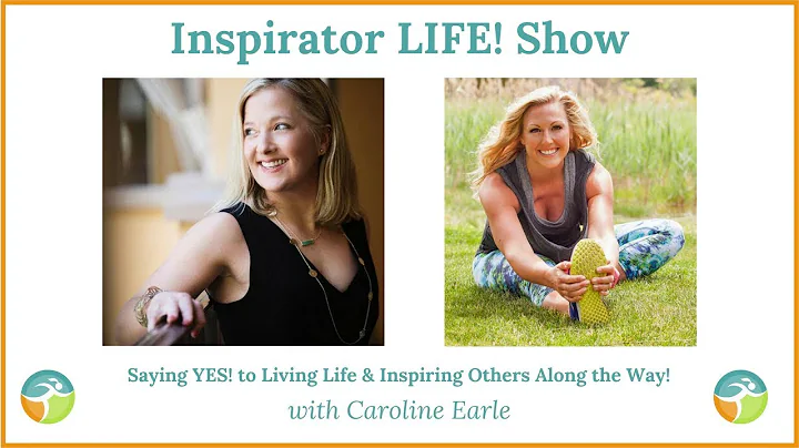 Inspirator LIFE! Saying YES! to Living Life & Insp...