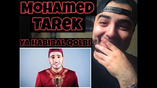 Reacting to Mohamed Tarek “ Ya Habibal Qolbi \