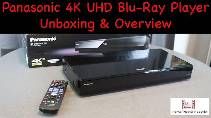 Panasonic UB-820 4K UHD Player Unboxing and Overview