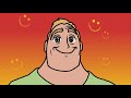 Mr incredible becoming canny  - (You have) Animation