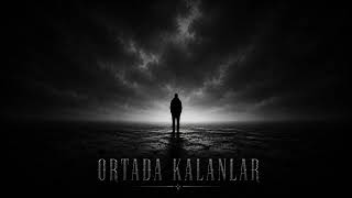 ORTADA KALANLAR / I SA ft. EDGEA