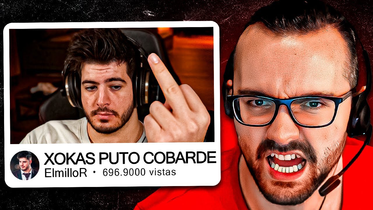 XOKAS DEJA EN RIDICULO A ELMILLOR...