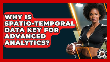 Why Is Spatio-temporal Data Key For Advanced Analytics? - Gridiron Data Digest