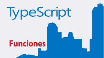 Aprendiendo TypeScript 04 - Funciones en TypeScript