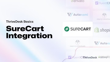 SureCart Integration for ThriveDesk