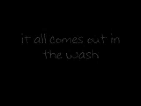 All Comes Out In The Wash