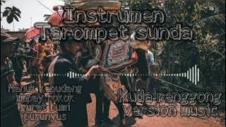 Instrumen Tarompet Sunda, Manuk Kepudang (Medley), Versi Kuda Renggong