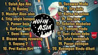 Dj nofin asia. Salah apa aku