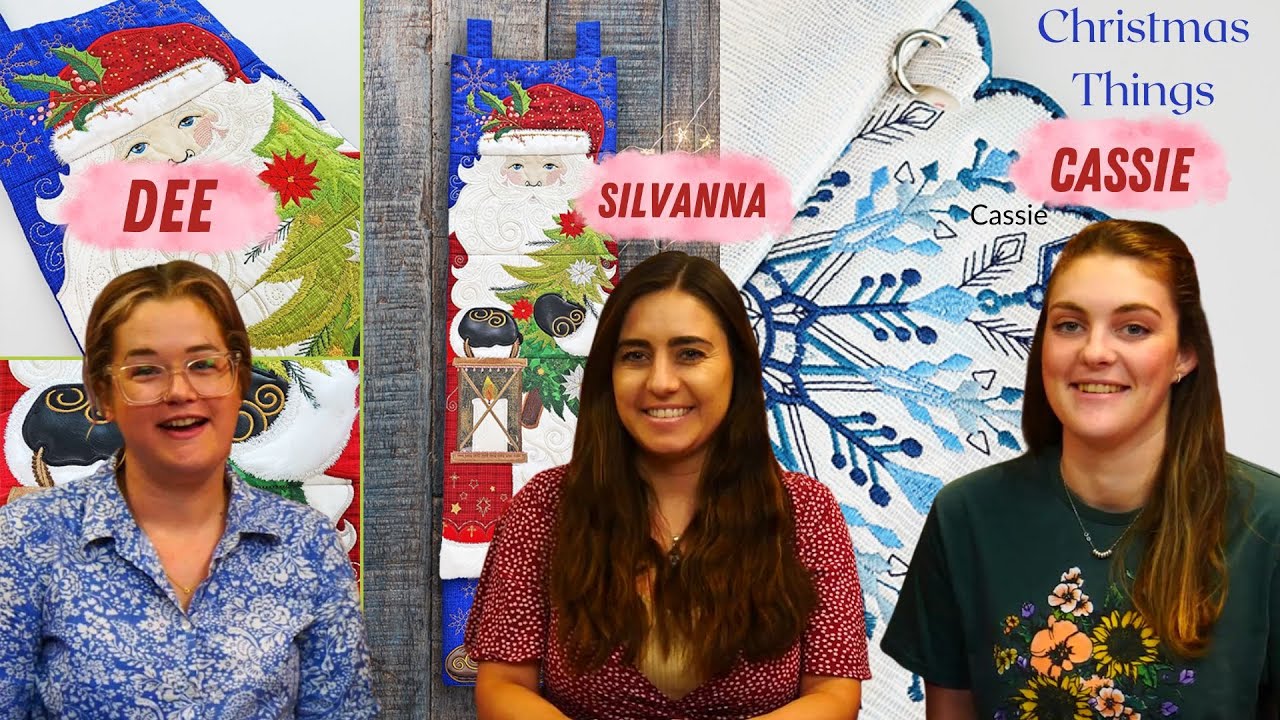 All Things Christmas Machine Embroidery Designs! With Cassie, Silvanna & Dee
