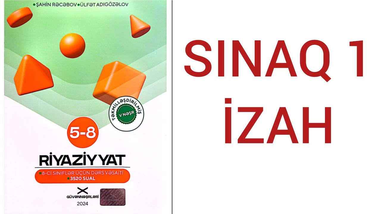 Güvən 8 -ci sinif riyaziyyat kitabından sınaq 1 izahı 