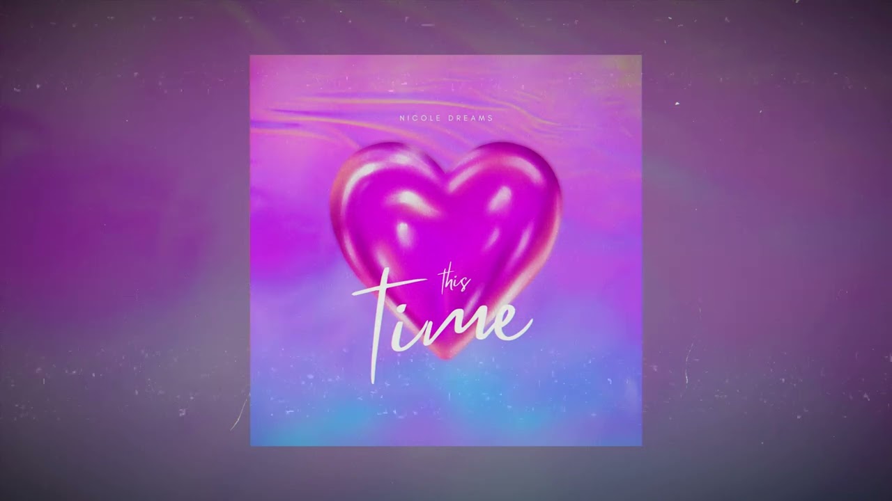 Nicole Dreams - This Time (Visualizer)