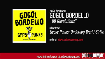 Gogol Bordello - 60 Revolutions (Official Audio)