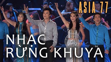 Nhạc Rừng Khuya - Hợp Ca Asia | ASIA 77