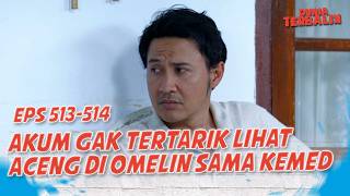 Akum Is Not Interested In Seeing Aceng Get Scolded By Kemed | DUNIA TERBALIK EPS 513-514 PART 1