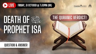 Livestream Death Of Prophet Isa
