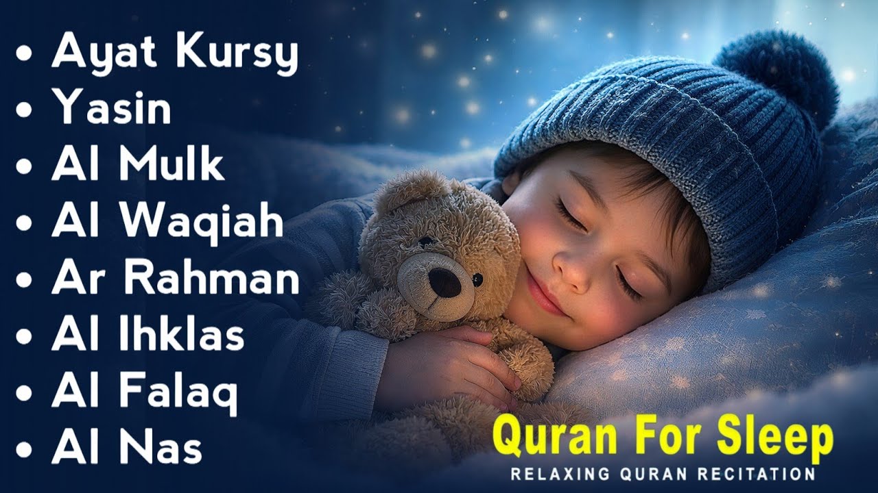 Uyqu uchun Qur'on | Dam olish uchun tinchlantiruvchi oyatlar | Oyat Kursiy, Yasin, Arrahmon Ala Aqel
