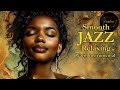 Smooth Jazz & Relaxing Instrumentalsー A Soundtrack for Autumn Wanderings