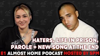 SPM Speaks on Parole, Haters, and More + NEW SONG | Almost Home Podcast Ep. 1