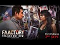 Faactory official trailer  faissal khan  roaleey ryan ms films production sept 3