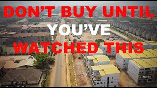 WHAT TO KNOW WHEN BUYING PROPERTIES IN ABUJA NIGERIA