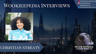 Wookieepedia Interviews - Christian Streaty (Star Wars: Young Jedi Adventures)