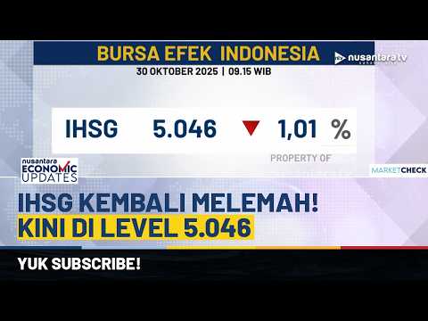 IHSG Kembali Melemah! Turun 1,01% ke Level 5.046 | NEU