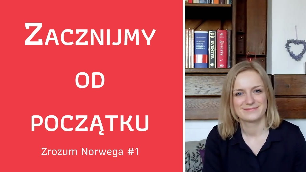 Zacznijmy od początku! - Zrozum Norwega #1