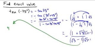 Applying the sum and difference formulas to find exact values of trig functions