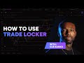 How to use TradeLocker Tutorial (Unofficial)