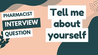 How to Answer: “Tell me about yourself?” | Pharmacy Interview Series Ep. 2