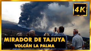 [4K] Mirador de Tajuya | Recorrido y vistas a la erupción de La Palma 2021