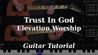Details Trust In God  - Elevation Worship | Electric Guitar Playthrough (With TABS) Guide