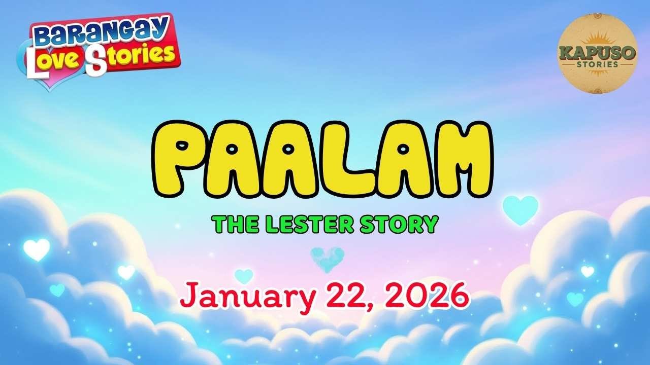 PAALAM - ISAY | Papa Dudut | Barangay Love Stories