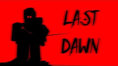 Roblox Last dawn gameplay
