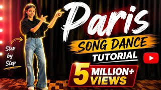Paris Song Dance Tutorial | Step By Step | Easy Dance Tutorial Video | Choreograph By Monika |