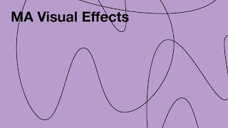 MA Visual Effects Virtual Open Event