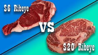 $6 vs $20 ribeye